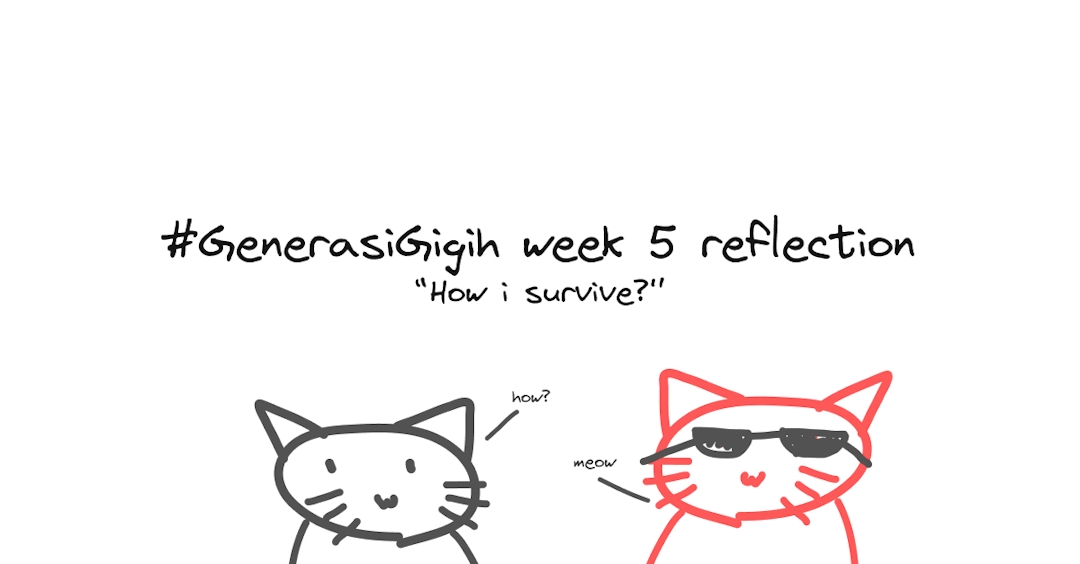 #GenerasiGigih Week 5 Reflection: Question from you